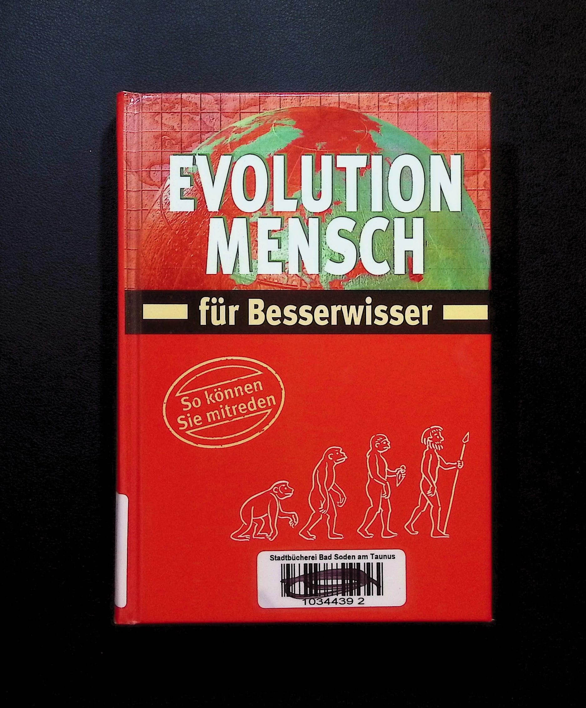 Evolution Mensch für Besserwisser: So können Sie mitreden Books