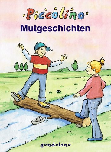 Mutgeschichten Novels & Short Stories