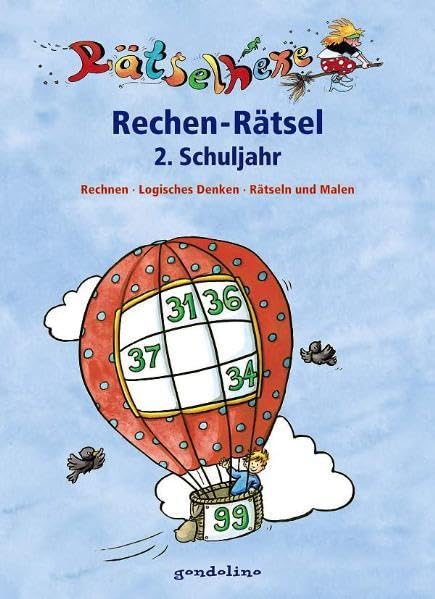 Rechen-Rätsel 2. Schuljahr: Rechnen. Logisches Denken. Rätseln und Malen Non-fiction