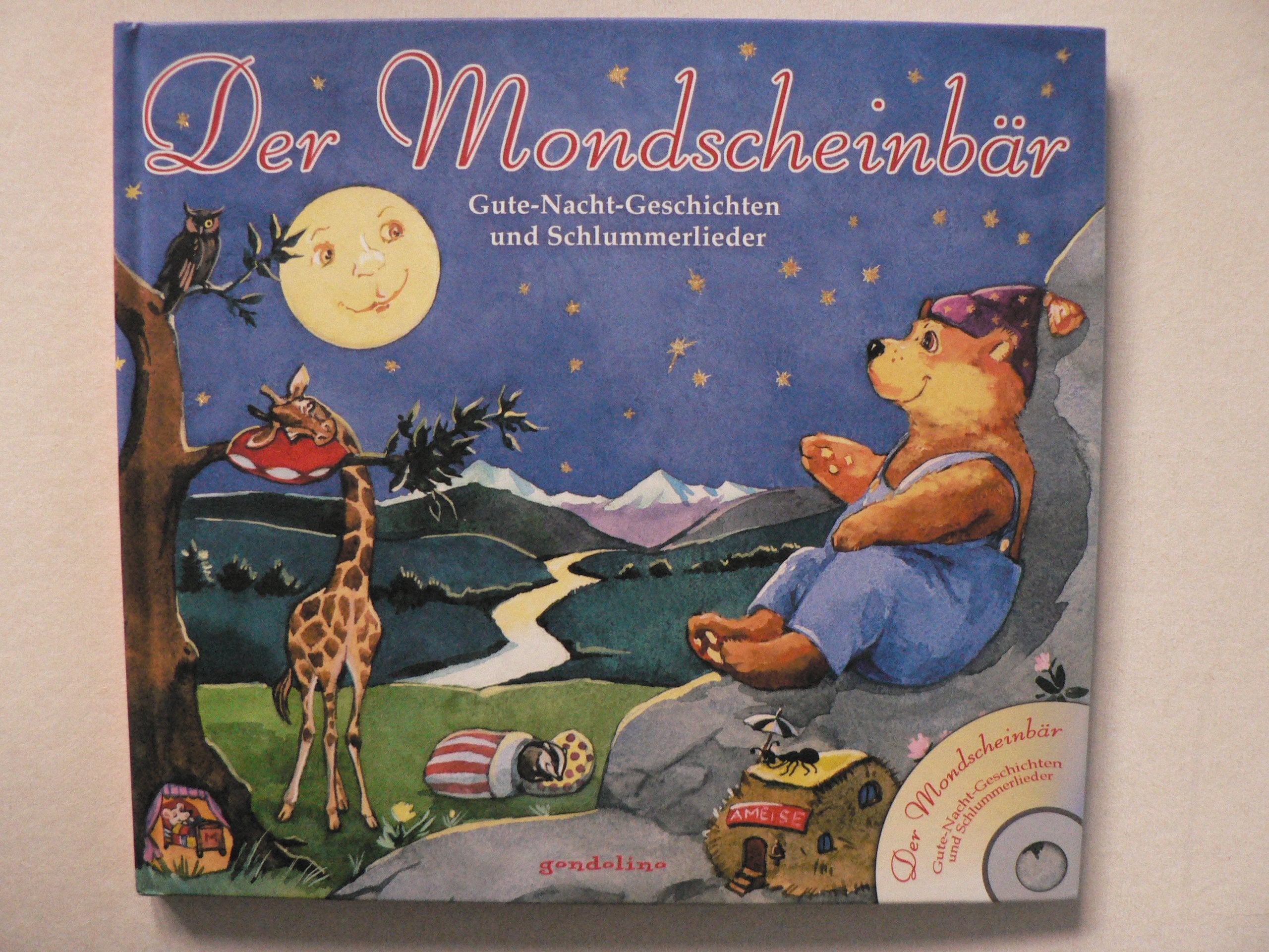Der Mondscheinbär: Gute-Nacht-Geschichten und Schlummerlieder Books