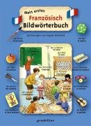 Mein erstes Französisch-Bildwörterbuch Foreign Languages ​​& Dictionaries