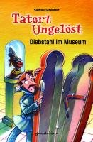 Tatort ungelöst Diebstahl im Museum Novels & Short Stories