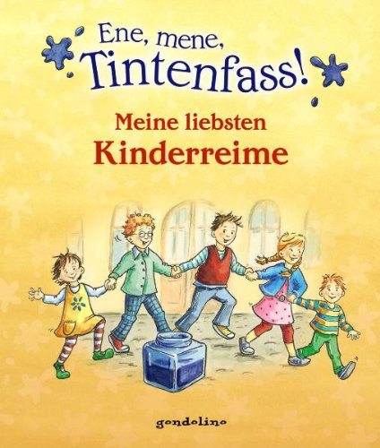 Ene Mene Tintenfass!: Meine liebsten Kinderreime Sheet Music