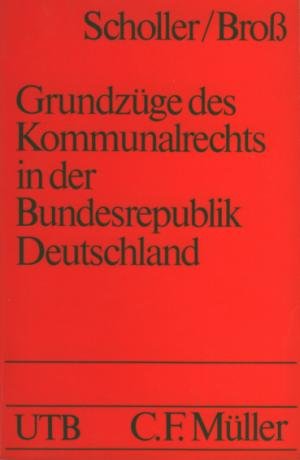 Grundzüge des Kommunalrechts in der Bundesrepublik Deutschland Law