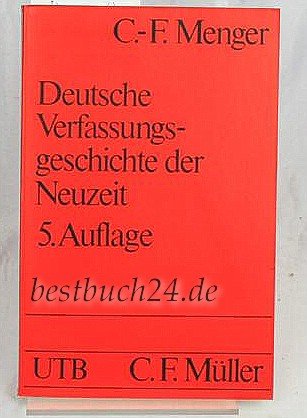 Deutsche Verfassungsgeschichte der Neuzeit: Eine Einführung in die Grundlagen (UTB S (Small-Format): Uni-Taschenbücher) Living & Furnishing