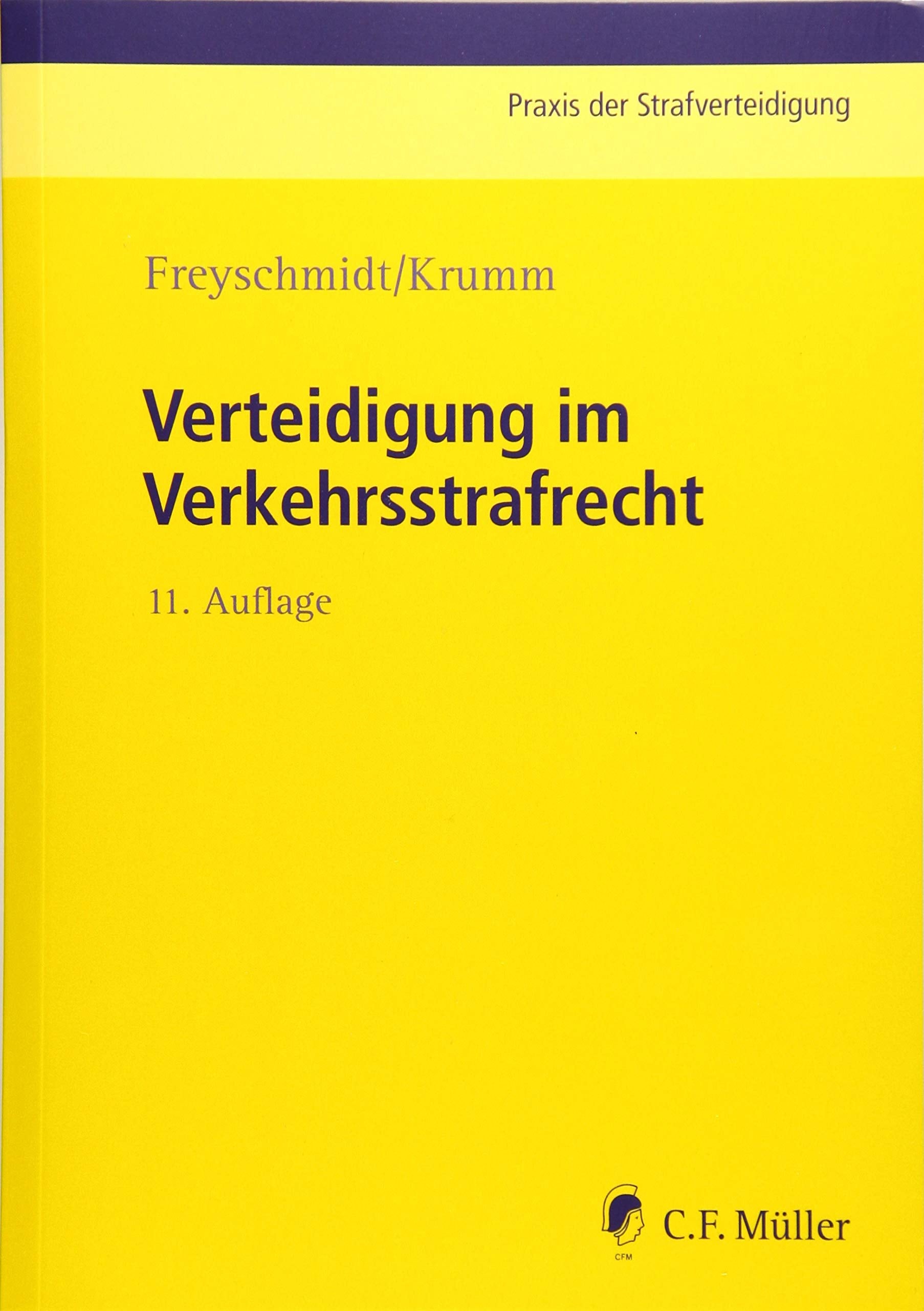 Verteidigung im Verkehrsstrafrecht Law