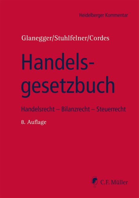Handelsgesetzbuch: Handelsrecht - Bilanzrecht - Steuerrecht (Heidelberger Kommentar) Law