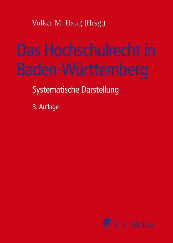 Das Hochschulrecht in Baden-Württemberg: Systematische Darstellung Law
