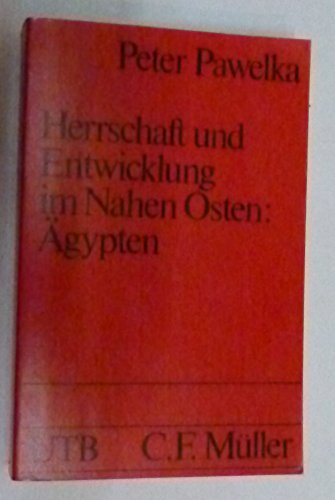 Herrschaft und Entwicklung im Nahen Osten: Ägypten Books