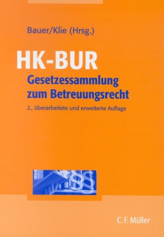 HK-BUR - Gesetzessammlung zum Betreuungsrecht Books