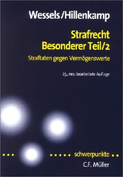 Strafrecht Besonderer Teil 2: Straftaten gegen Vermögenswerte (Schwerpunkte) Law