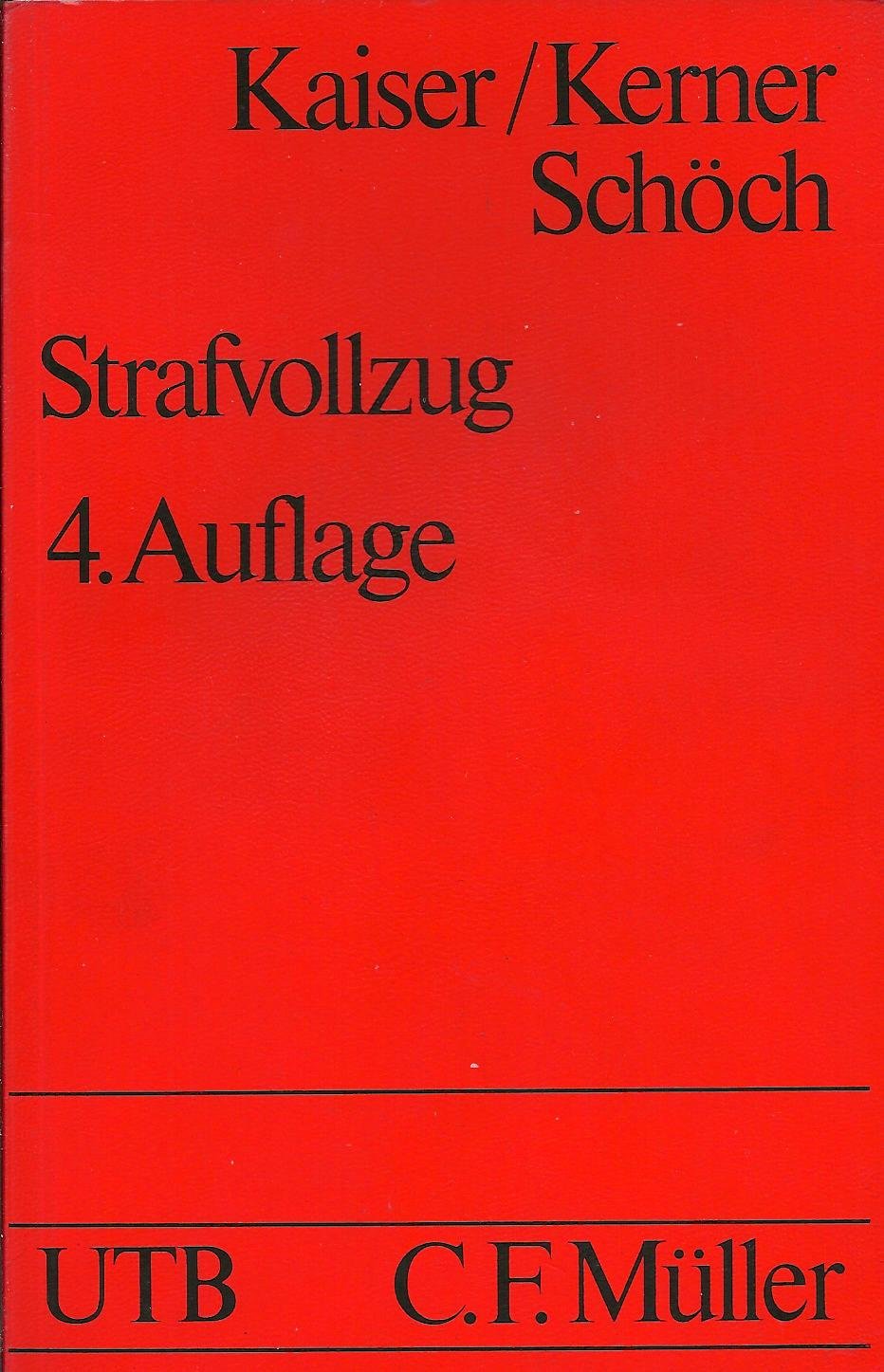 Strafvollzug - Eine Einführung in die Grundlagen Books