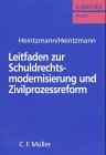 Leitfaden zur Schuldrechtsmodernisierung und Zivilprozessreform Law