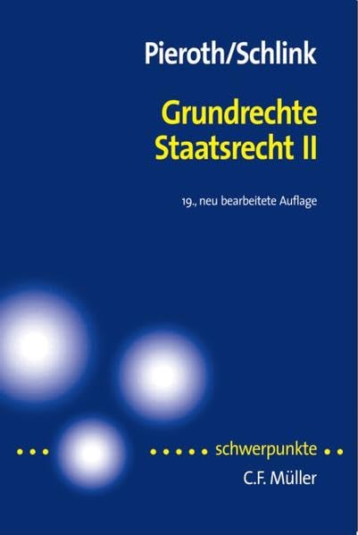 Staatsrecht II. Grundrechte (Schwerpunkte) Law
