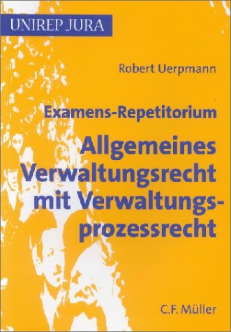 Examens-Repetitorium Allgemeines Verwaltungsrecht mit Verwaltungsprozessrecht Books