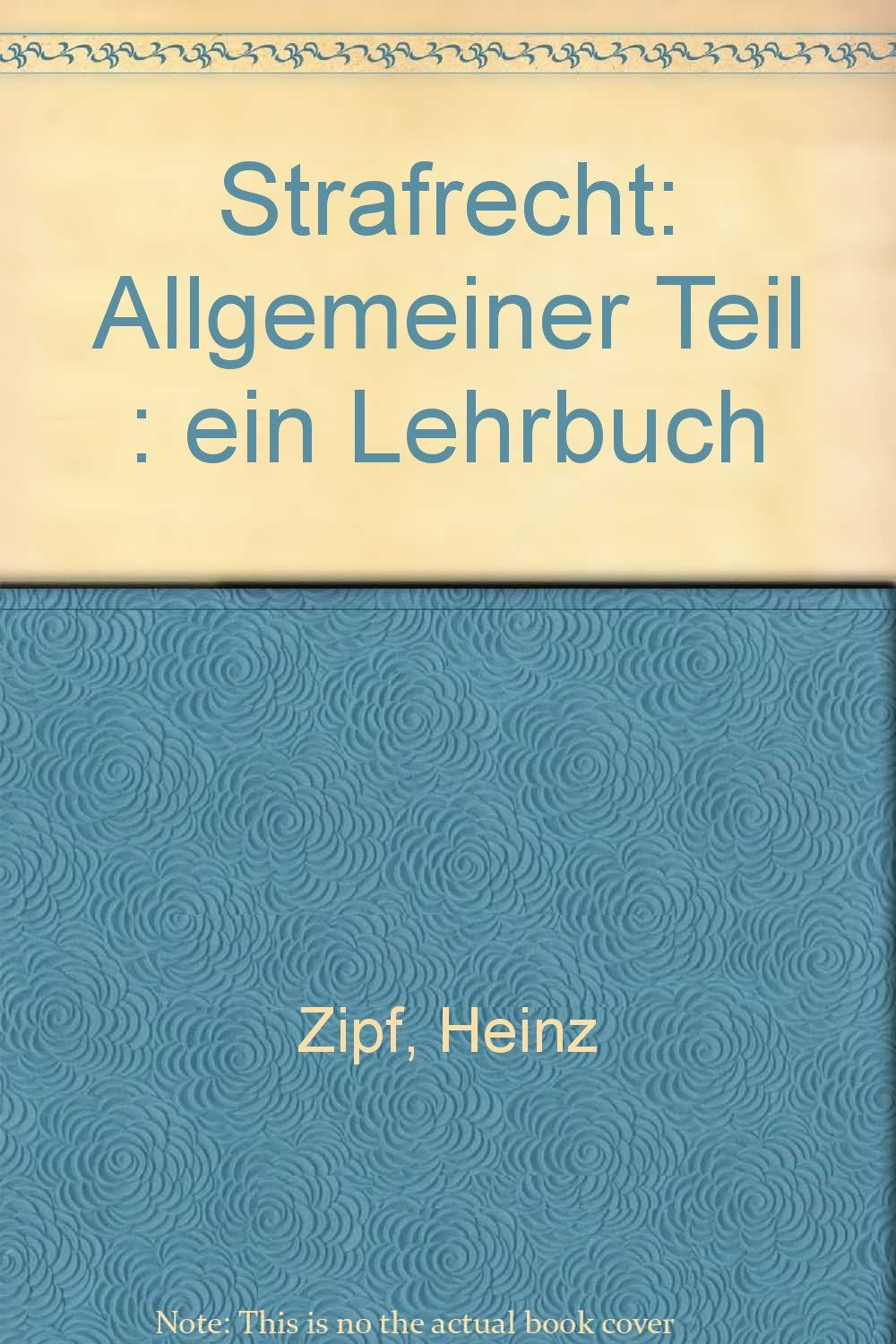 Strafrecht Allgemeiner Teil. Ein Lehrbuch / Grundlehren des Strafrechts und Aufbau der Straftat Law