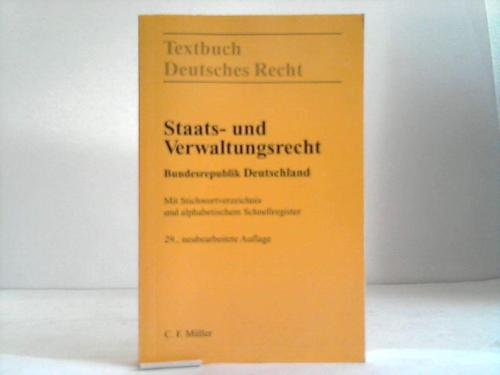 Staats- und Verwaltungsrecht Bundesrepublik Deutschland: Mit Stichwortverzeichnis und alphabetischem Schnellregister Law
