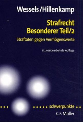 Strafrecht. Besonderer Teil / Straftat gegen Vermögenswerte (Schwerpunkte) Law