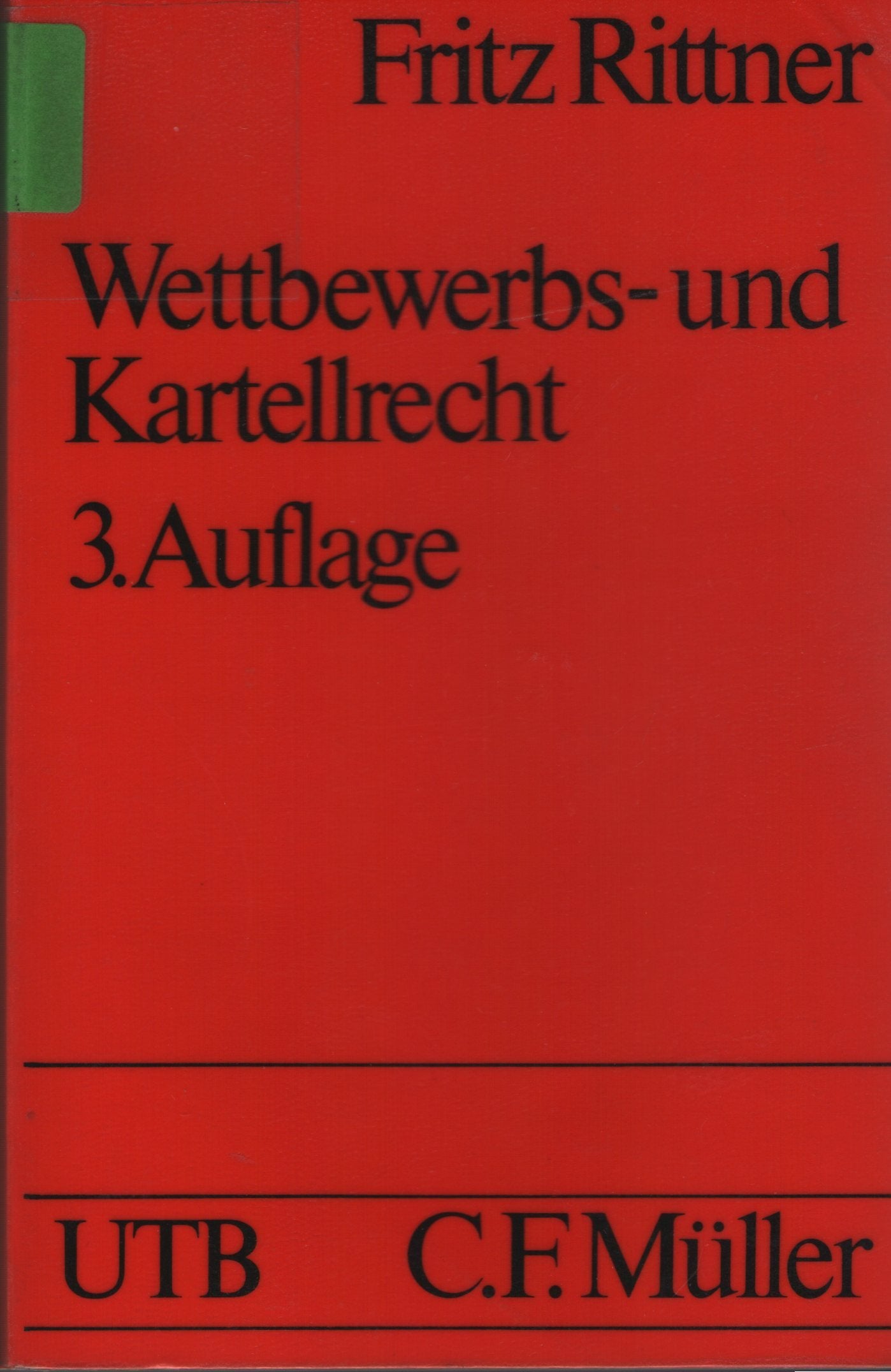 Wettbewerbs- und Kartellrecht (Uni-Taschenbücher 1095) Books