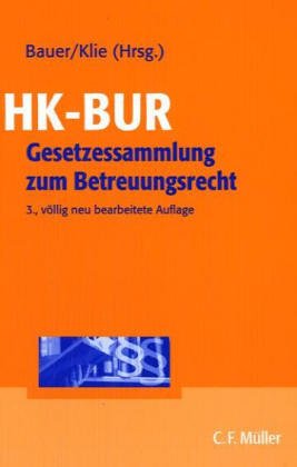 HK-BUR -Gesetzessammlung zum Betreuungsrecht Law