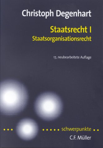 Staatsrecht I: Staatrechtsorganisation (Schwerpunkte) Law