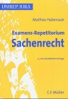 Examens-Repetitorium Sachenrecht Law
