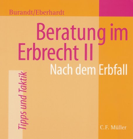 Product Image: Beratung im Erbrecht II. Nach dem Erbfall