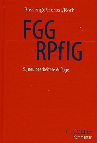 Gesetz über die Angelegenheiten der Freiwilligen Gerichtsbarkeit. Rechtspflegergesetz: Kommentar Law