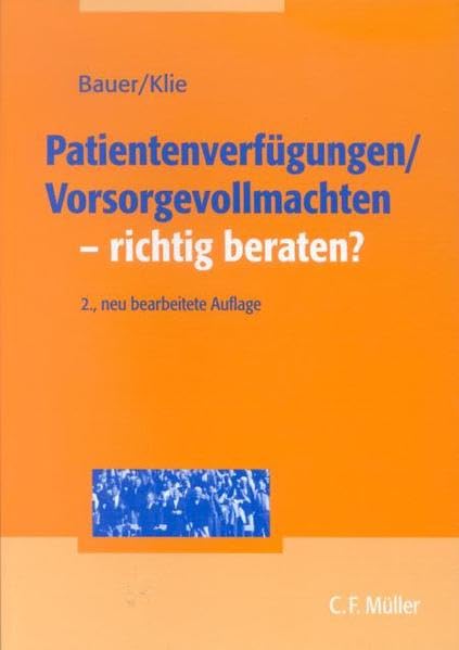 Patientenverfügungen/Vorsorgevollmachten - richtig beraten? Law