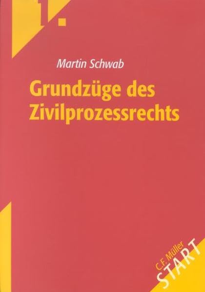 Grundzüge des Zivilprozessrechts (Start ins Rechtsgebiet) Law