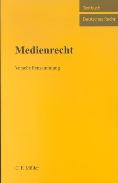 Medienrecht: Vorschriftensammlung (Textbuch Deutsches Recht) Books