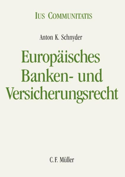 Europäisches Banken- und Versicherungsrecht Law