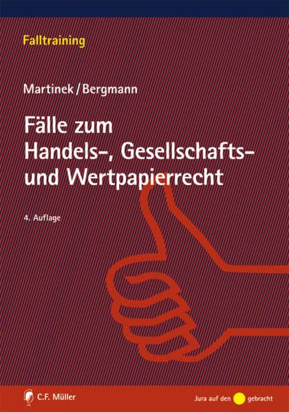 Handels-, Gesellschafts- und Wertpapierrecht: 58 Fälle mit Lösungen book