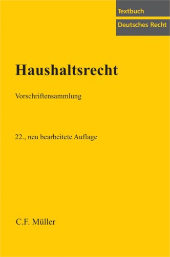 Haushaltsrecht: Vorschriftensammlung Law