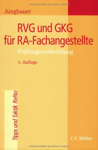 RVG und GKG für RA-Fachangestellte: Prüfungsvorbereitung Law
