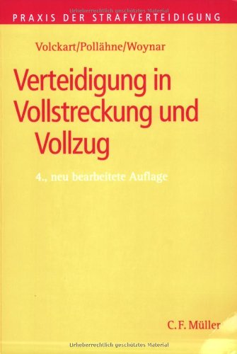 Verteidigung in Vollstreckung und Vollzug Law