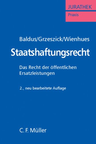 Staatshaftungsrecht: Das Recht der öffentlichen Ersatzleistungen Law