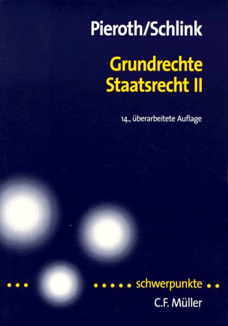 Schwerpunkte, Bd.14, Grundrechte Staatsrecht II Law