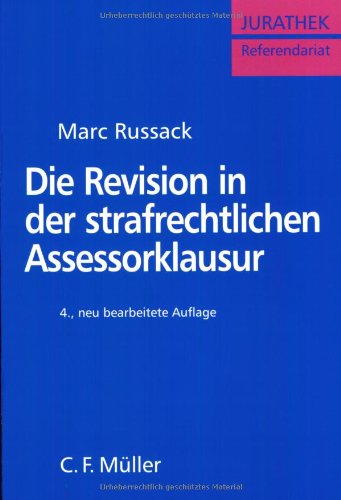 Die Revision in der strafrechtlichen Assessorklausur Law