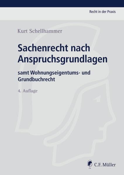 Sachenrecht nach Anspruchsgrundlagen Law