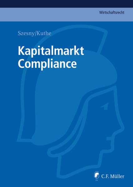 Kapitalmarkt Compliance (C.F. Müller Wirtschaftsrecht) Law
