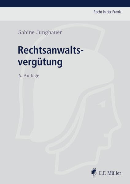 Rechtsanwaltsvergütung (Recht in der Praxis) Law