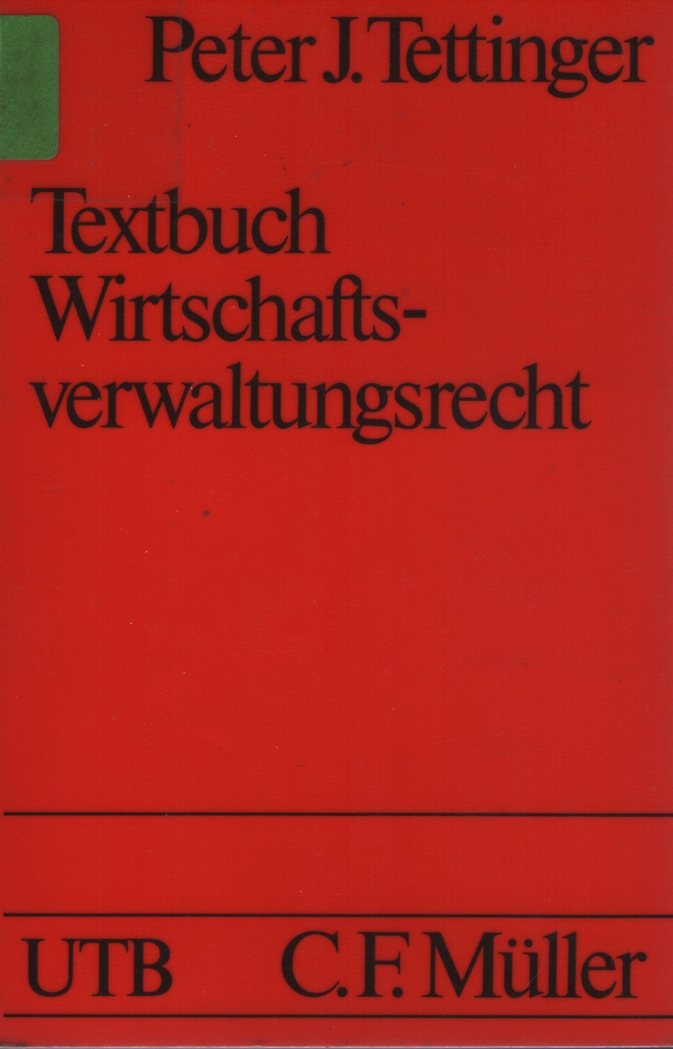 Textbuch Wirtschaftsverwaltungsrecht (UTB S (Small-Format): Uni-Taschenbücher) Books