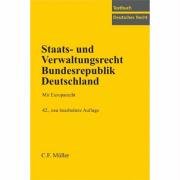 Staats- und Verwaltungsrecht Bundesrepublik Deutschland: Mit Europarecht Law