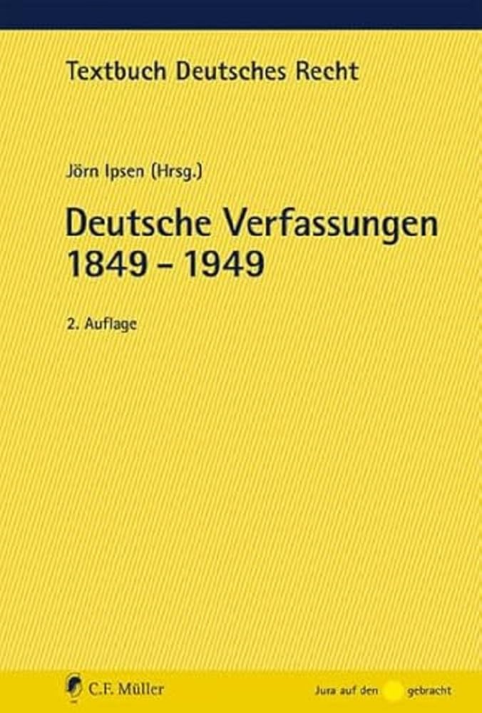 Deutsche Verfassungen 1849 - 1949 (Textbuch Deutsches Recht) Law