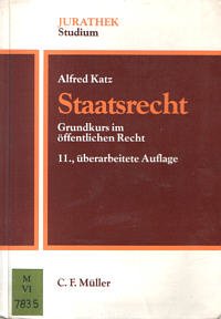 Staatsrecht: Grundkurs im öffentlichen Recht Law