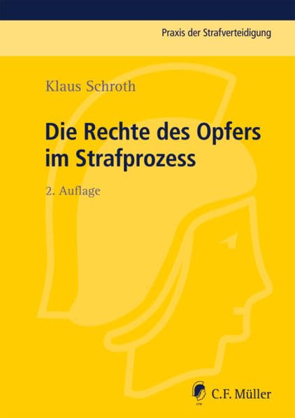 Die Rechte des Opfers im Strafprozess Law