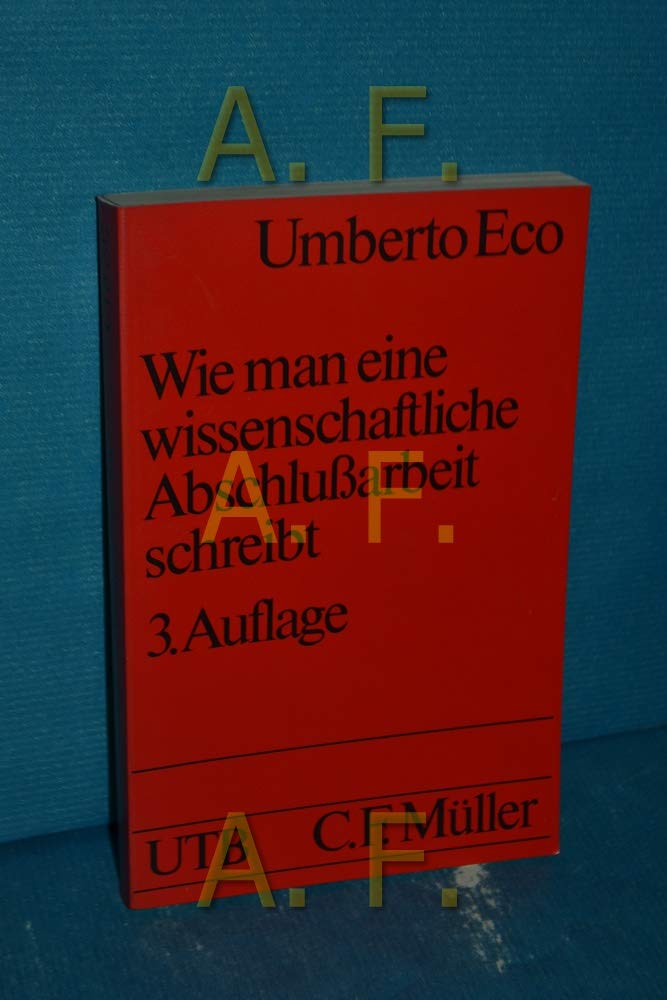 Wie man eine wissenschaftliche Abschlussarbeit schreibt. Doktor-, Diplom- und Magisterarbeit in den Geistes- und Sozialwissenschaften Social Sciences