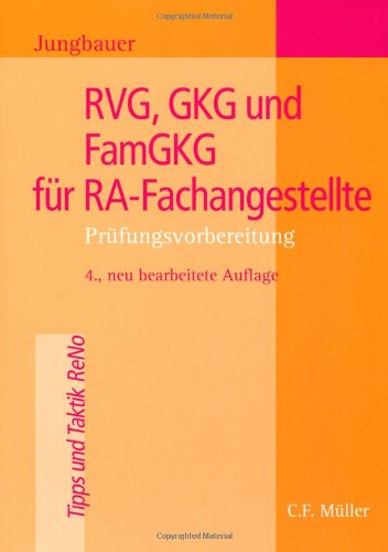 RVG, GKG und FamGKG für RA-Fachangestellte: Prüfungsvorbereitung Law