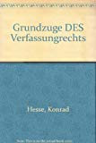 Grundzüge des Verfassungsrechts der Bundesrepublik Deutschland Law
